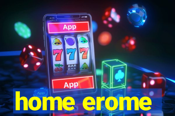 home erome